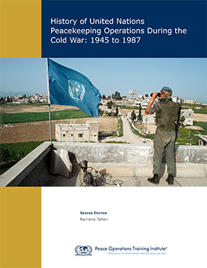History of Peacekeeping 1945–87