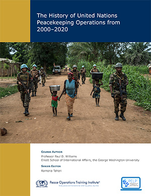 History of Peacekeeping 2000-2020